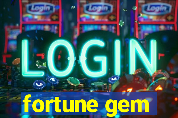 fortune gem